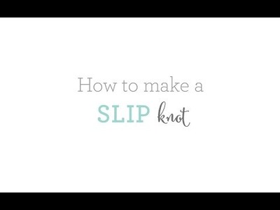 How To Make A Slip Knot