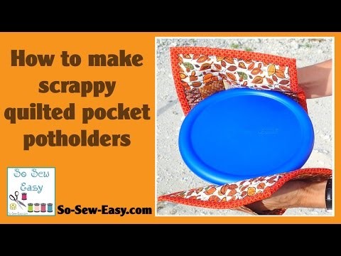 How to sew pocket potholders using quilt as you go