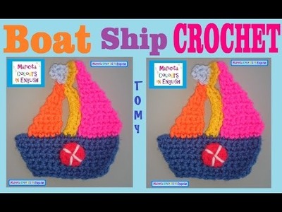 Ship Boat in Crochet "Tomy! Applique By Maricita Colours in English