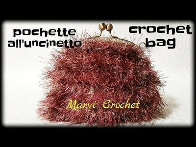 Tutorial pochette borsa all'uncinetto,crochet bag crochet coin purse