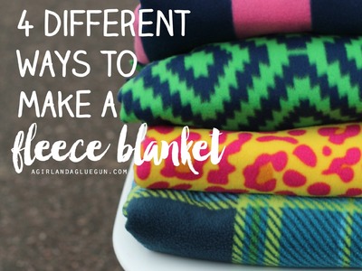 4 different ways to tie a fleece blanket and how to finish corners