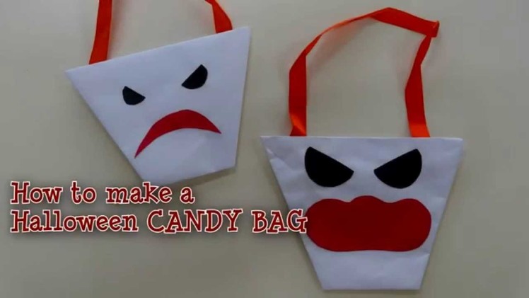 Halloween Ideas - How to make a CANDY BAG