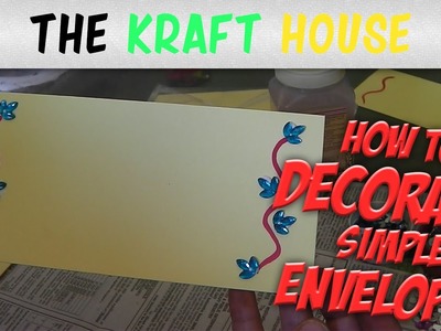 ►How to Decorate Simple Envelopes