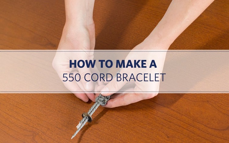 How to Make a 550 Cord Bracelet