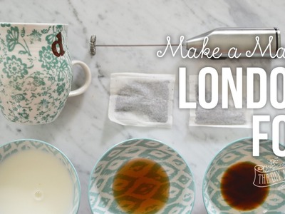 How to Make a Maple London Fog (Earl Grey Tea Latte). + The secret to frothy milk at home!