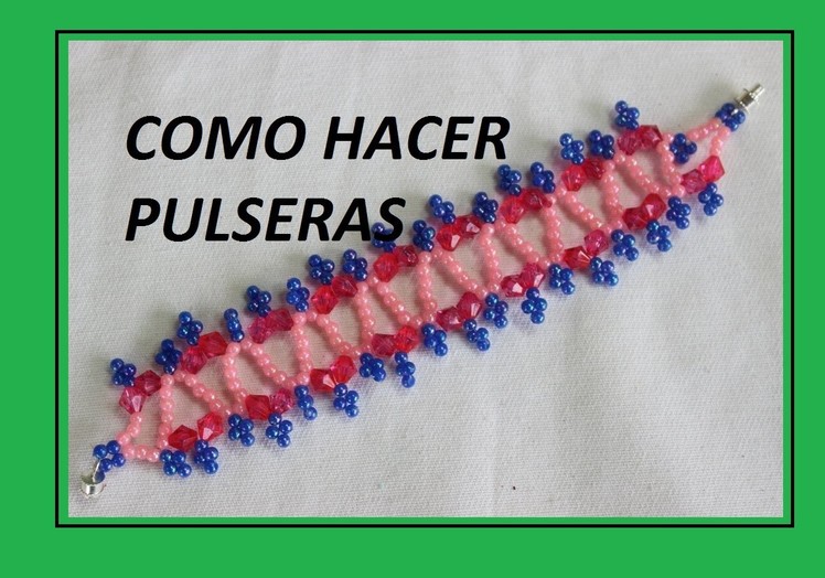 How to make beaded bracelets in Czech.PULSERA