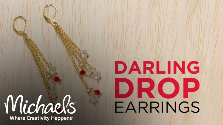 How to Make Darling Drop Earrings | What’s New | Michaels