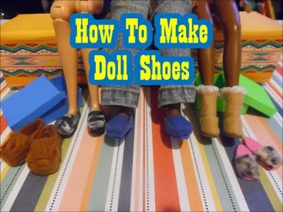 How To Make Doll Shoes