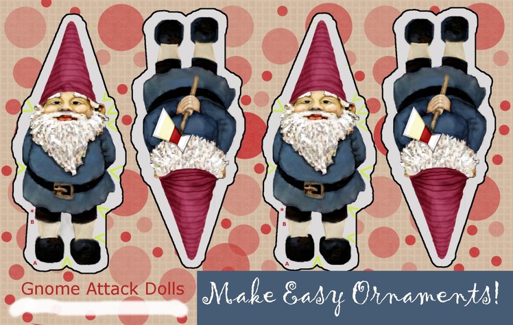 How-To Make Easy Attack Gnome Ornaments - Gno-Sew Method | Yuletide Crafting