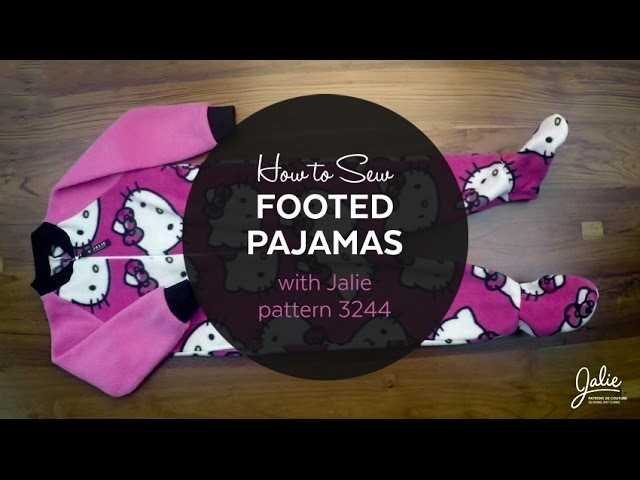 How to Make Footed Pajamas (Jalie pattern 3244)