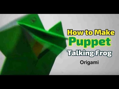 How to Make Paper Puppet Talking Frog