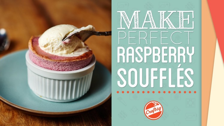 How to Make Perfect Raspberry Soufflés with Chef Kyle Shankman