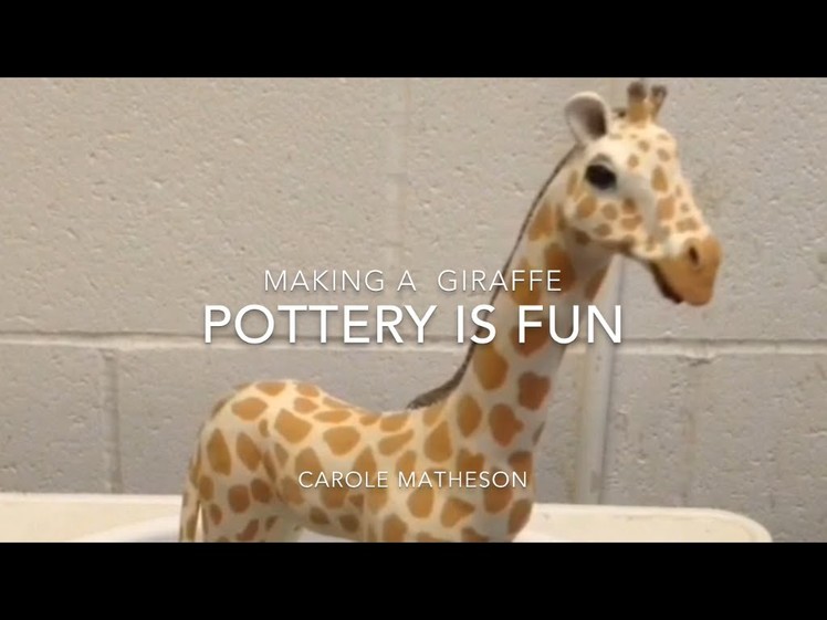 Pottery: Making Animals-How to make a Giraffe-Pottery is Fun