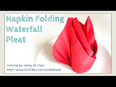 Thanksgiving Table Setting - How to Fold the Waterfall Pleat from a Napkin - DIY Napkin Folding