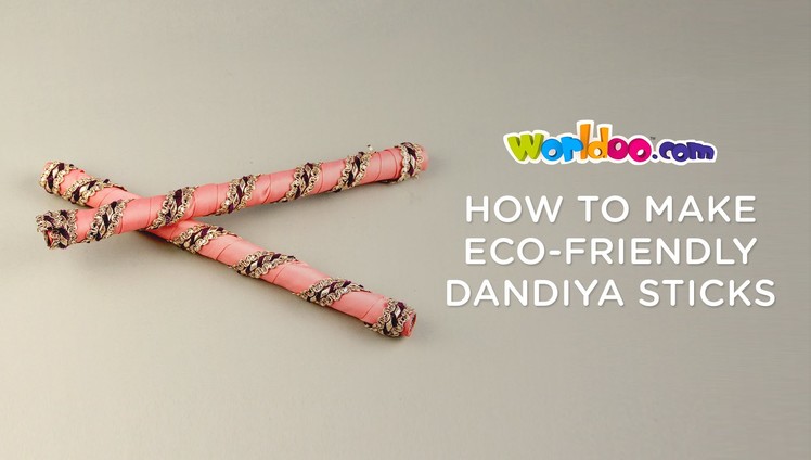 Worldoo - Learn how to make eco friendly dandiya sticks