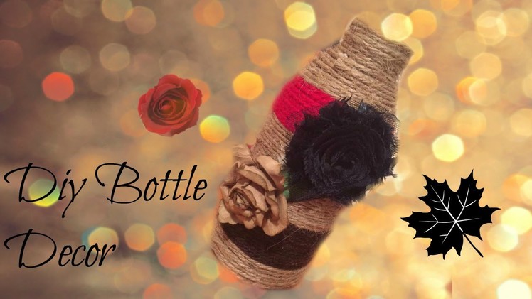 Best Out Of Waste | How to decorate a glass bottle with yarn. .