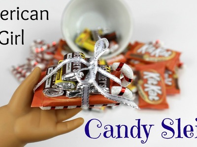How to make American Girl Candy Sleigh