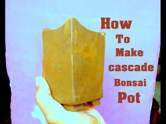 How to make cascade bonsai pot from Clay