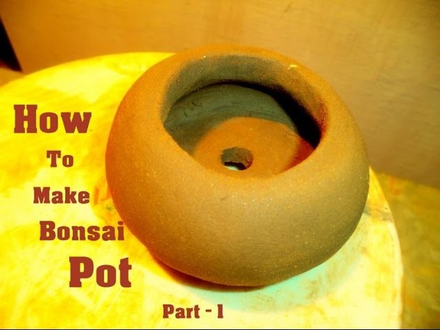 How to Make Clay Bonsai Pot At Home  part- 1