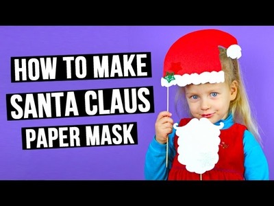 How to Make Santa Claus Paper Mask