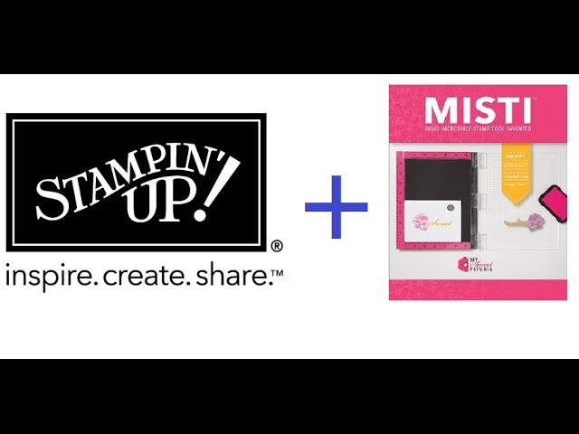 Stampin' Up! and MISTI - How to prepare your stamps