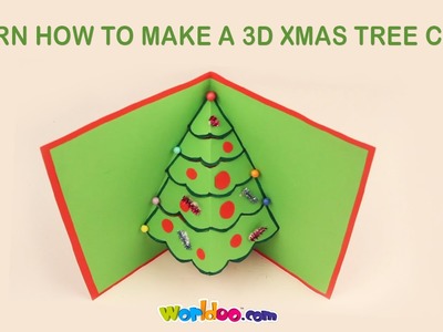 Worldoo - Learn How To Make a 3D Xmas Tree Card