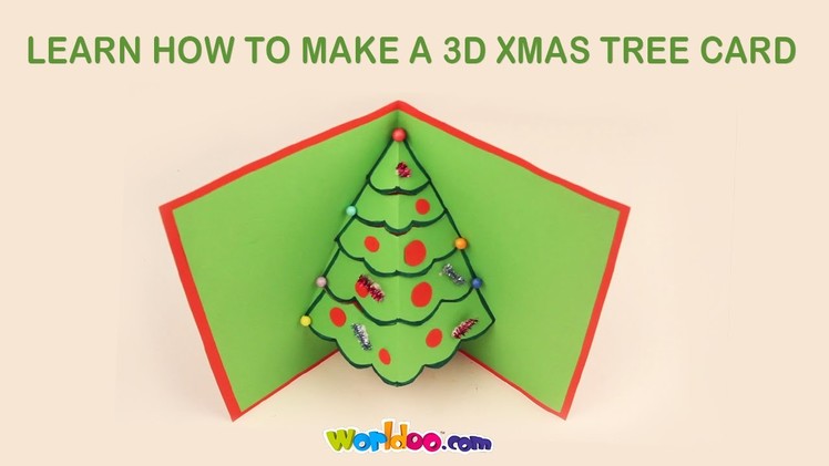 Worldoo - Learn How To Make a 3D Xmas Tree Card