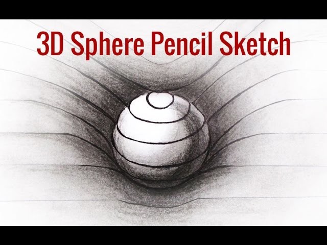 3D Drawings Tricks : Learn How to Make a 3D Sphere in Few Steps | 3d Art Pencil Drawings