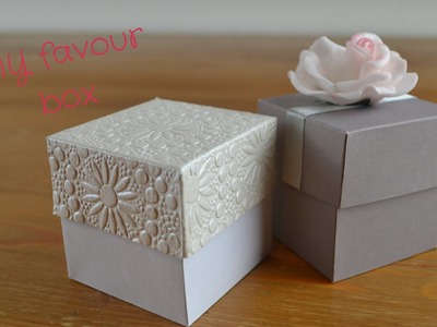 Easy DIY Favour Box:  How to create your own wedding favour boxes