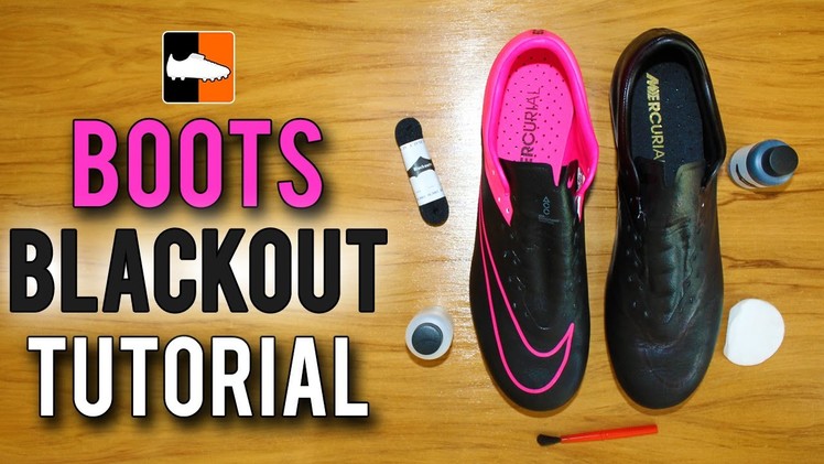 How to Black-Out Your Football Boots & Soccer Cleats