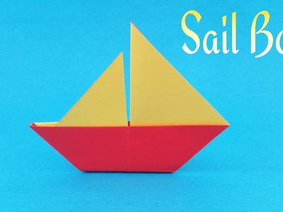 How to make a easy paper "⛵ Sail Boat" - Origami Tutorial