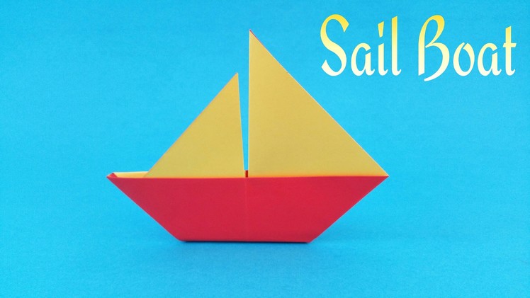 How to make a easy paper "⛵ Sail Boat" - Origami Tutorial