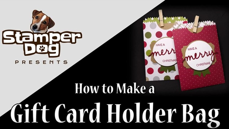 How to Make a Gift Card Holder Bag