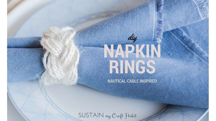 How to Make a Nautical Cable Napkin Ring