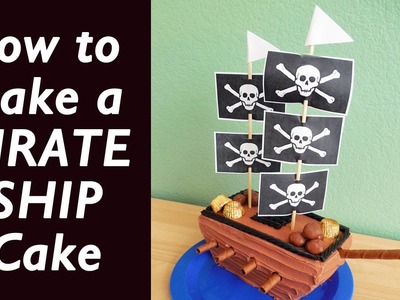 How to Make a Simple Pirate Ship Cake with Jill