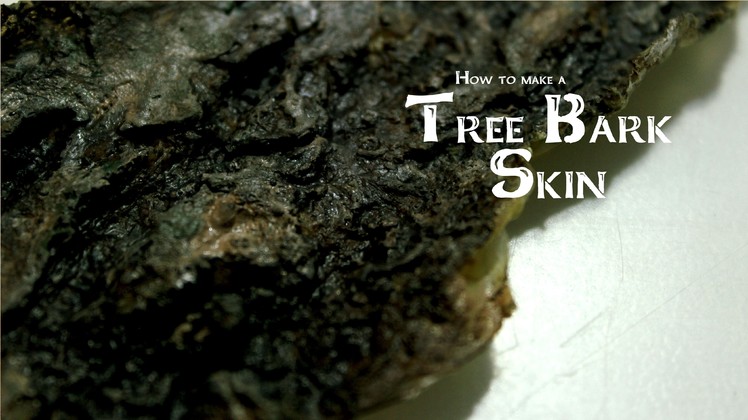 How to make a Tree Bark Skin (mold, cast, paint)
