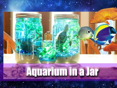 How to Make an AQUARIUM IN A JAR (a fun Pinterest Craft for all Ages) - @dramaticparrot