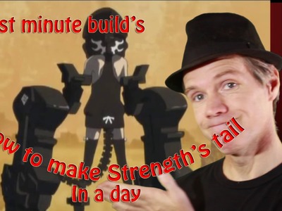 How to make Strength's tail, from Black rock shooter, in a day