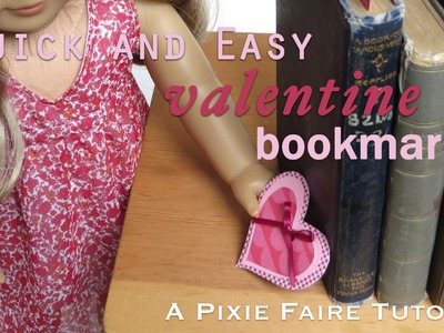 How to make Valentine Bookmarks for your Doll