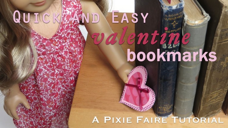 How to make Valentine Bookmarks for your Doll