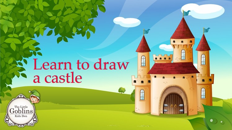How to draw a castle in few easy steps - The little Goblins