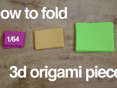 How to fold 3d origami pieces size 1.64