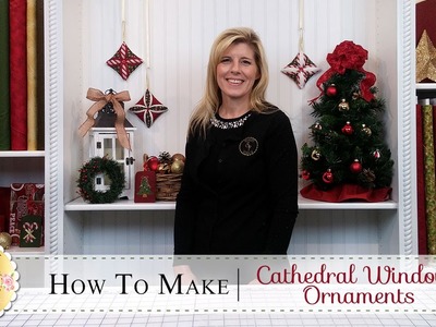 How to Make a Cathedral Window Ornament | with Jennifer Bosworth of Shabby Fabrics