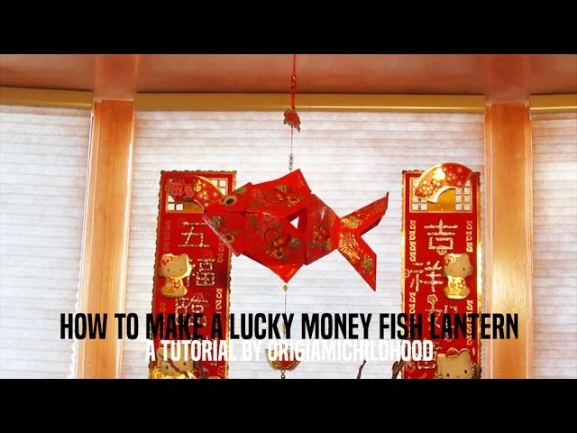 How To Make A Lucky Money Fish Lantern
