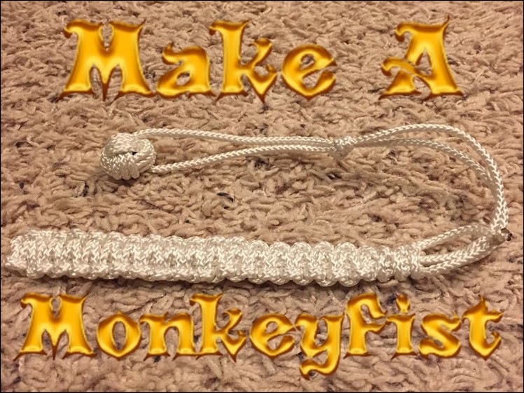 How to make a monkey fist