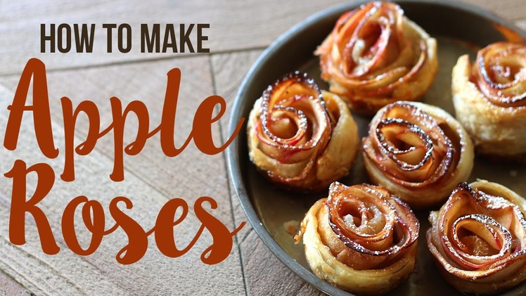 How to Make Apple Roses | Easy Fall Recipe