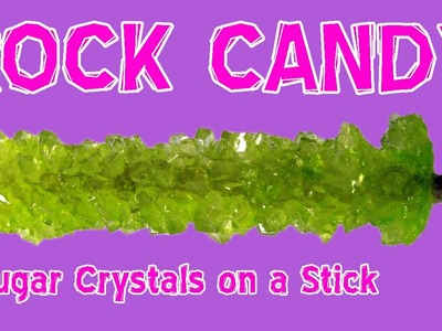 How to make ROCK CANDY Sugar Crystals on a Stick