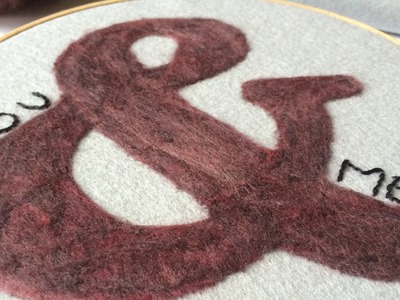 How to Needle Felt a "You & Me" Embroidery Hooped Wall Hanging