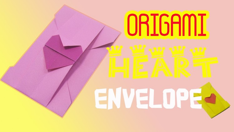 Valentine's day How to make Origami Heart Envelope