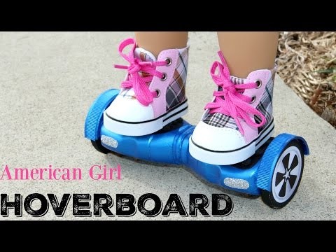 DIY American Girl Hoverboard